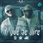 Pacho Y Cirilo Ft. Eme Los Lobos - Al Que se Vire MP3